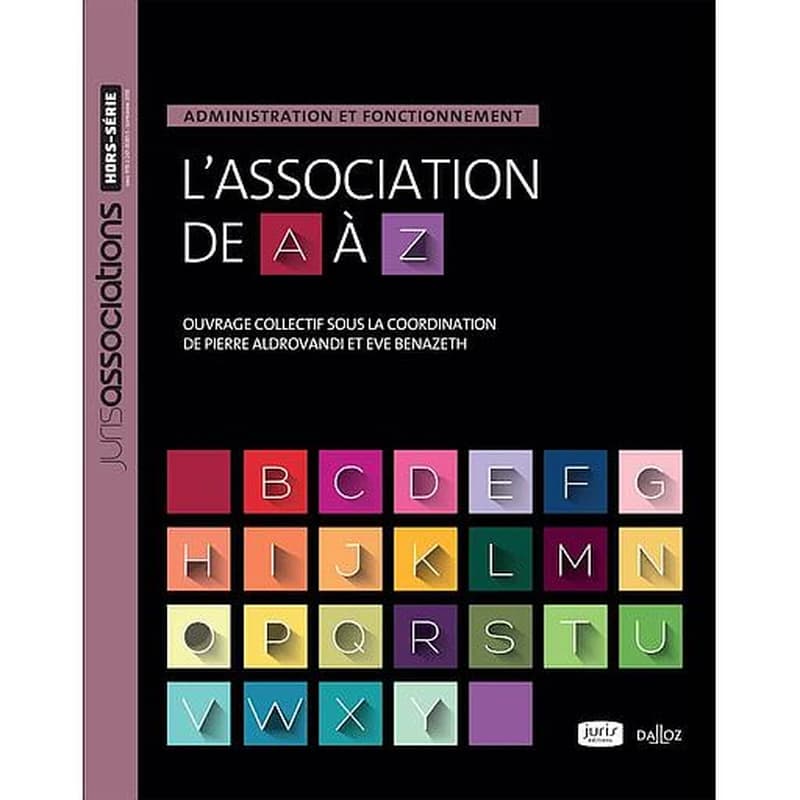 L'association de A à Z : administration et fonctionnement