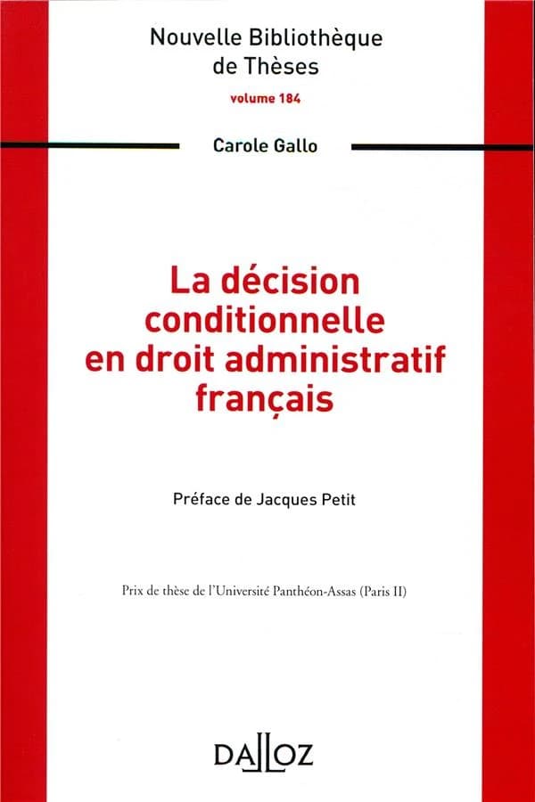La décision conditionnelle en droit administratif français