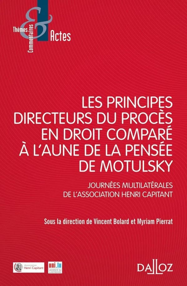 Les principes directeurs du procès en droit comparé à l'aune de la pensée de Motulsky