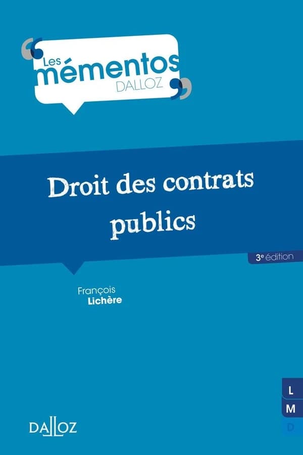 Droit des contrats publics (3e éd., 2020) François Lichère,...