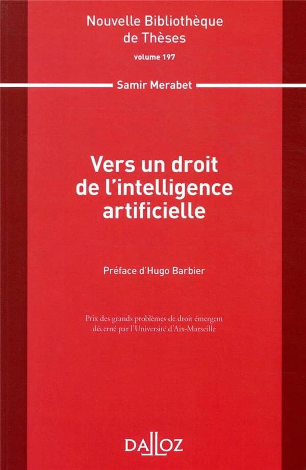 Vers un droit de l'intelligence artificielle