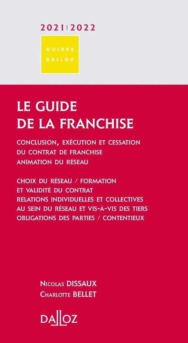 Le guide de la franchise ([Éd.] 2021-2022) Nicolas Dissaux,... Charlotte Bellet,...