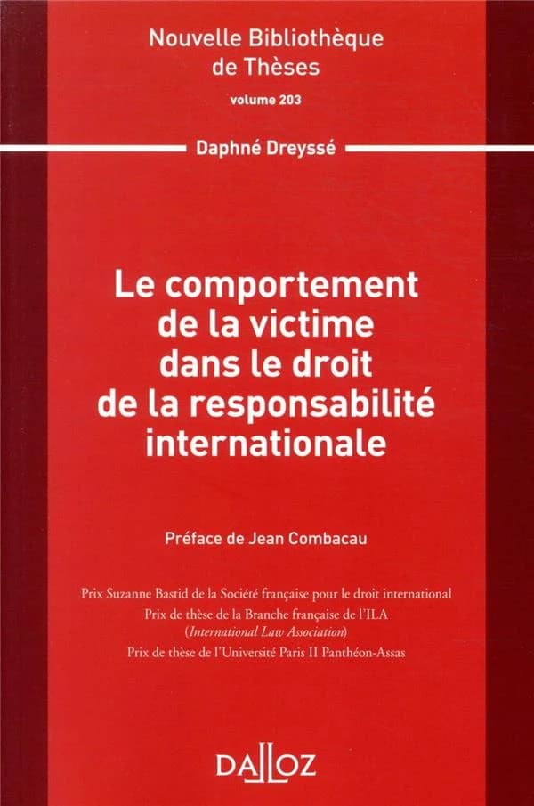 Le comportement de la victime dans le droit de la responsabilité internationale