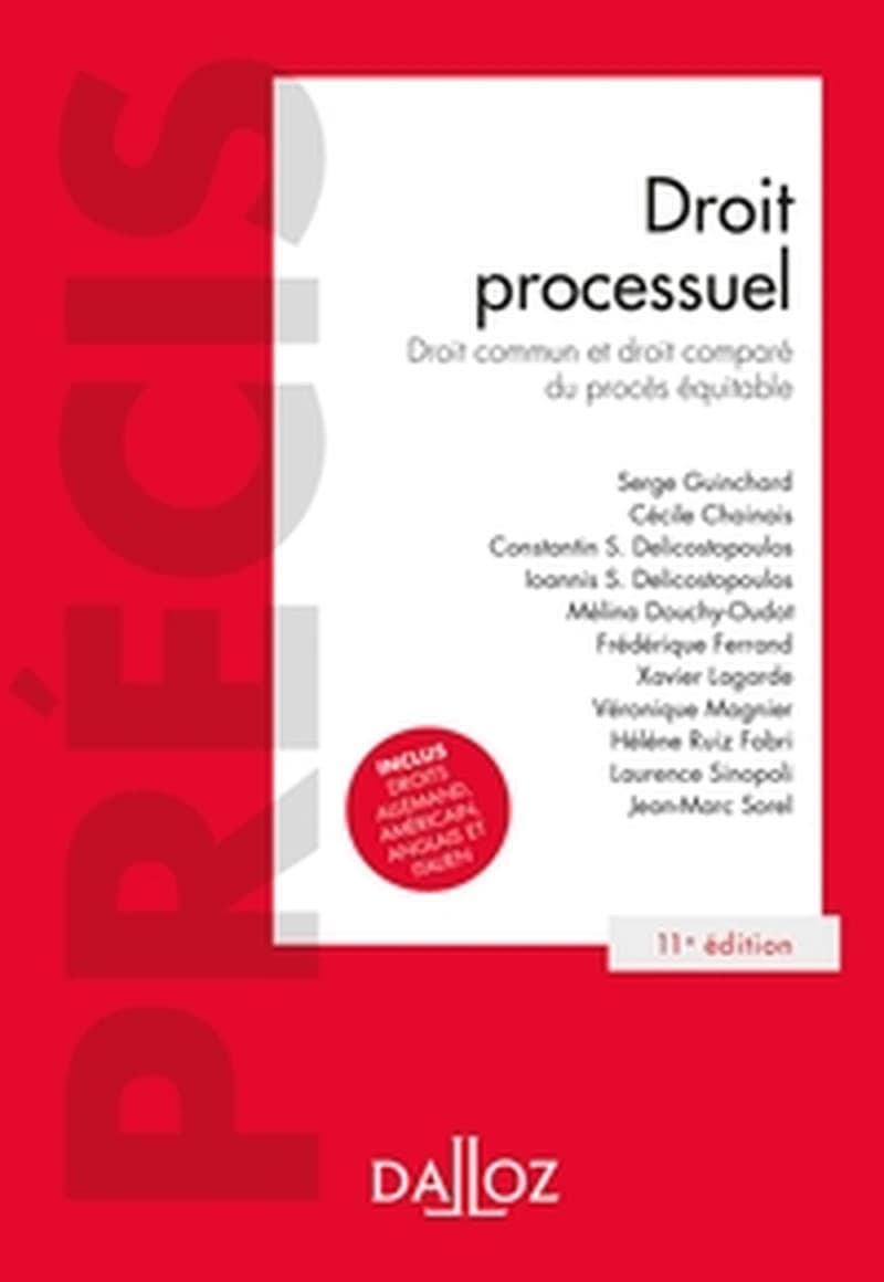 Droit processuel : droits fondamentaux du procès (11e éd., 2021)
