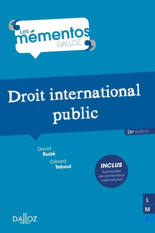 Droit international public (26e éd., 2021) David Ruzié,... Gérard Teboul,...