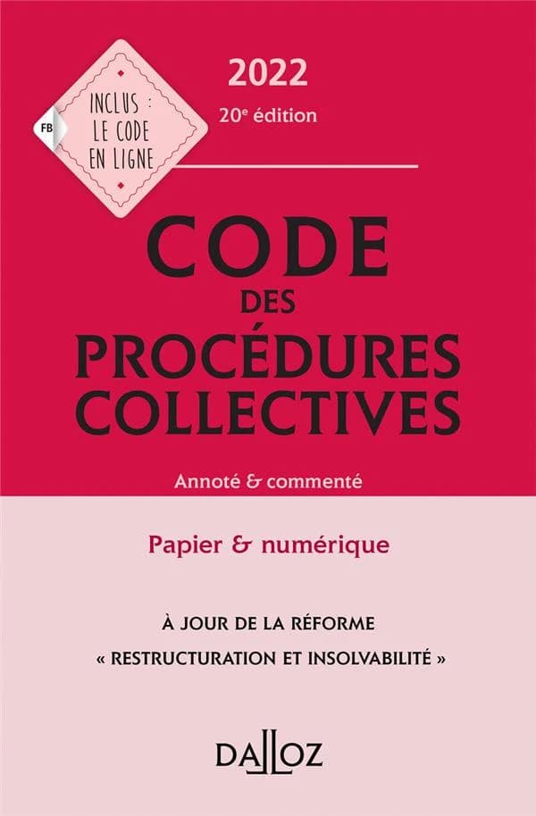 Code des procédures collectives : annoté & commenté (20e éd., 2022)