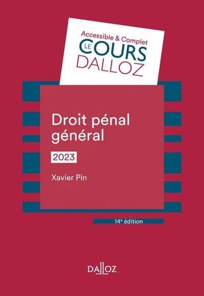 Droit pénal général (14e éd., 2023) Xavier Pin,...