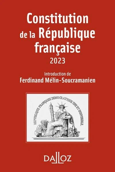 Constitution de la République française ([Éd.] 2023) introduction de Ferdinand Mélin-Soucramanien,...