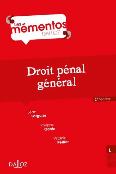Droit pénal général (24e éd.) Jean Larguier,... Philippe Conte,... Virginie Peltier,...