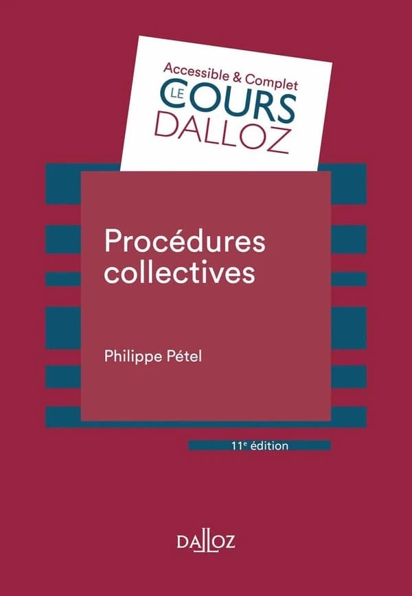 Procédures collectives (11e éd., 2023) Philippe Pétel,...