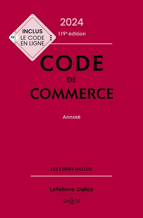 Code de commerce : annoté (119e éd., 2024)