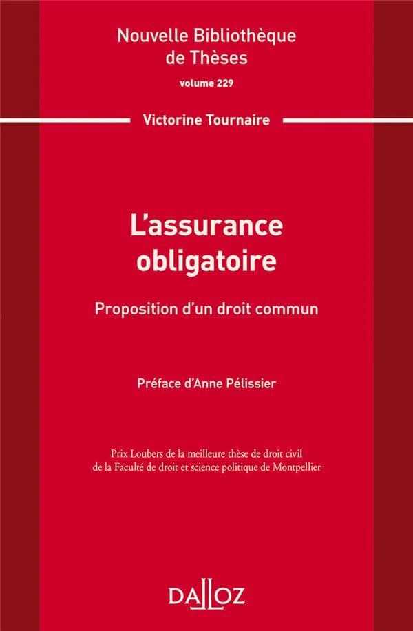 L'assurance obligatoire : proposition d'un droit commun