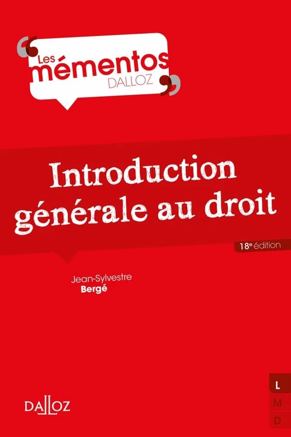 Introduction générale au droit (18e éd.) Jean-Sylvestre Bergé,...