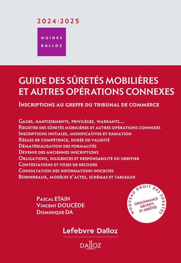 Guide des sûretés mobilières et autres opérations connexes : inscriptions au Greffe du tribunal de commerce