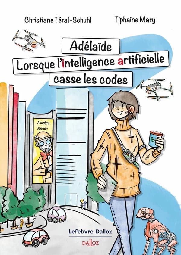 Adelaïde, lorsque l'intelligence artificielle casse les codes