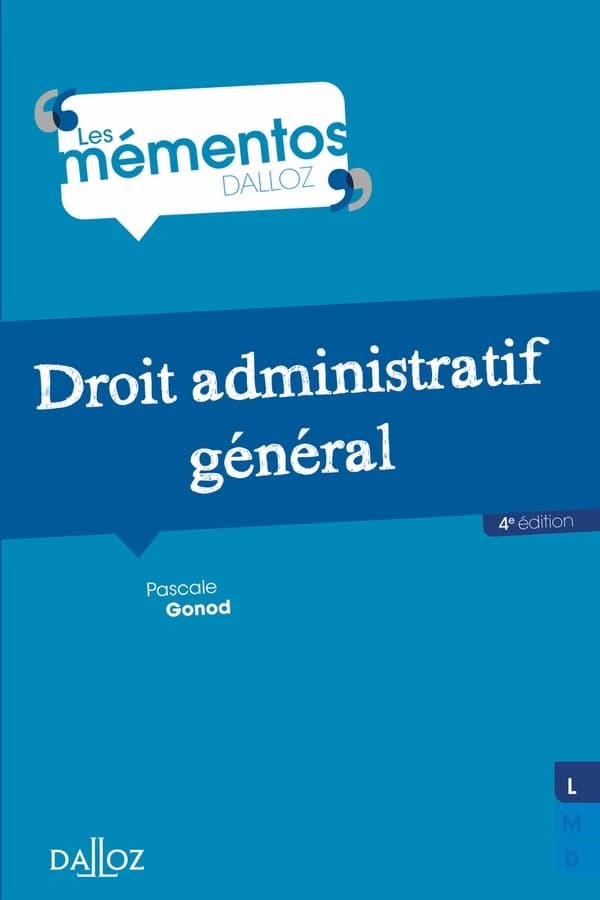 Droit administratif général (4e éd.) Pascale Gonod,...