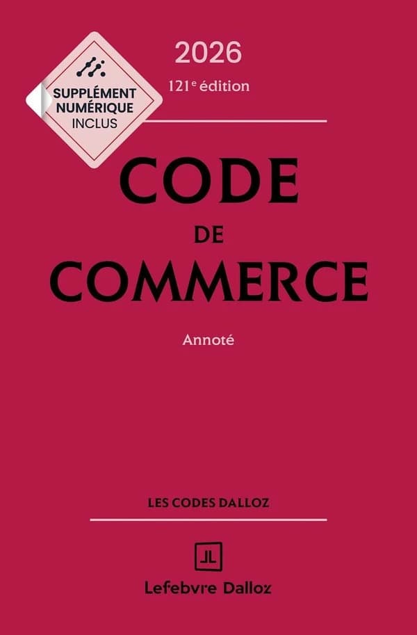 Code de commerce : annoté (121e éd.)
