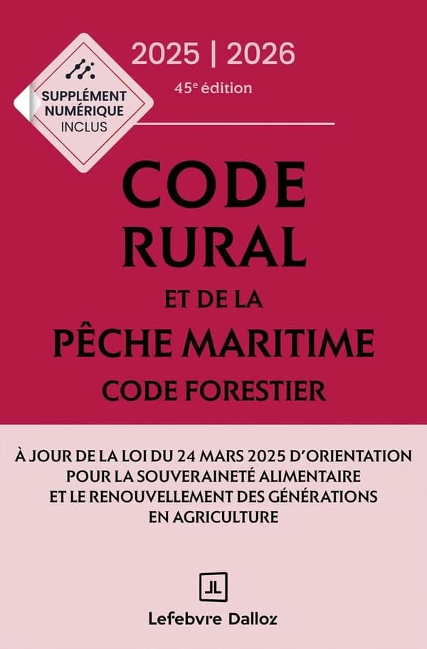 Code rural et de la pêche maritime : code forestier (45e éd.)