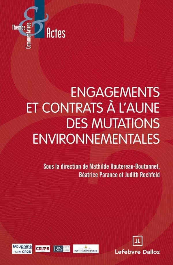 Engagements et contrats à l'aune des mutations environnementales