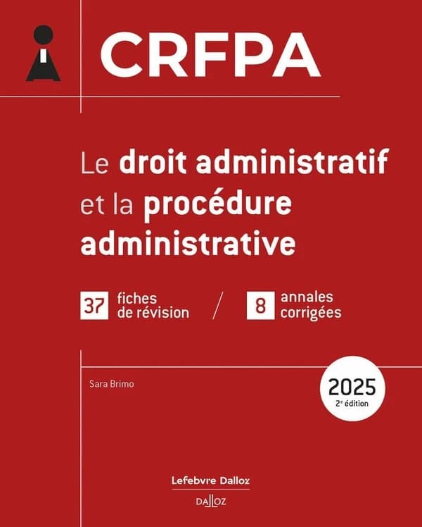 Le droit administratif et la procédure administrative (2e éd.) Sara Brimo,...