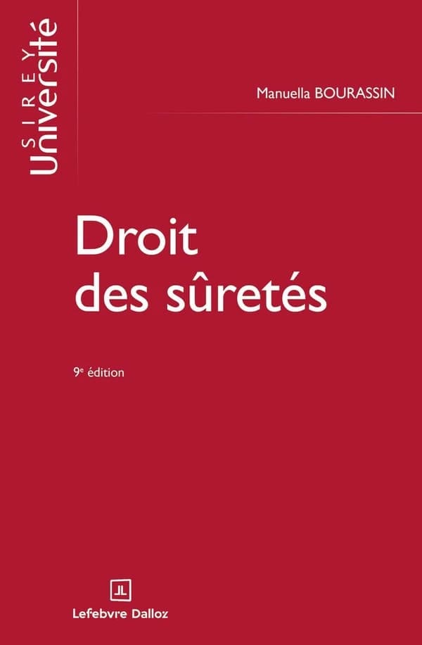 Droit des sûretés (9e éd., 2026) Manuella Bourassin,...