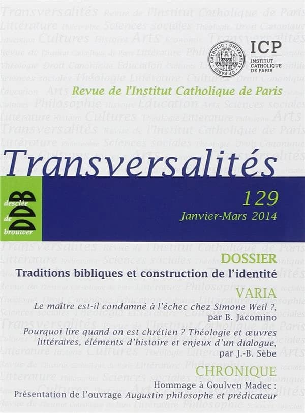 Transversalité n.129 ; janvier-mars 2014 ; traditions bibliques et construction de l'identité