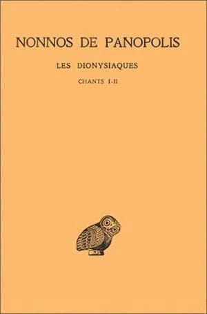 Dionysiaques Tome 1 ; ch 1-2