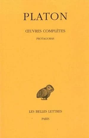 Protagoras (11e tirage) Platon ; texte établi et trad. par Alfred Croiset, ... ; avec la collab. de Louis Bodin