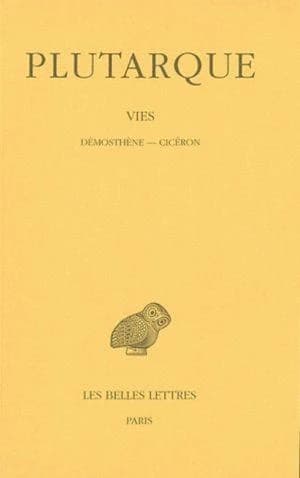 Vies. Tome XII, Demosthène-Cicéron