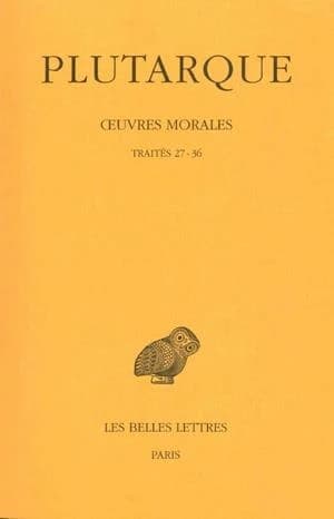 Oeuvres morales Tome 7 ; 1ère partie