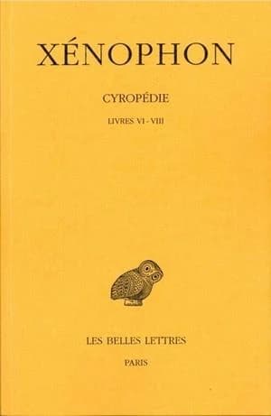 Cyropédie. Tome III: Livres VI-VIII