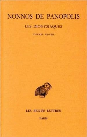 Les Dionysiaques. Tome III, Chants VI-VIII