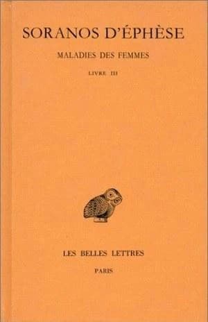 Maladies des femmes. Tome III, Livre III