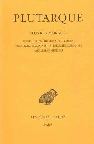 Conduites méritoires de femmes ; Étiologies romaines ; Étiologies grecques ; Parallèles mineurs