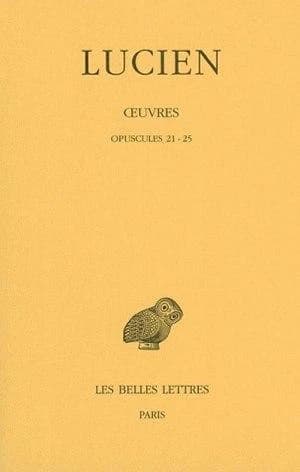 Oeuvres. Tome III, Opuscules 21-25