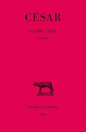 Guerre civile: Tome II: Livre III (7 °tirage)