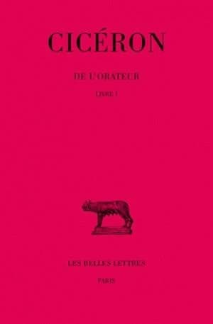 De l'orateur. Livre premier