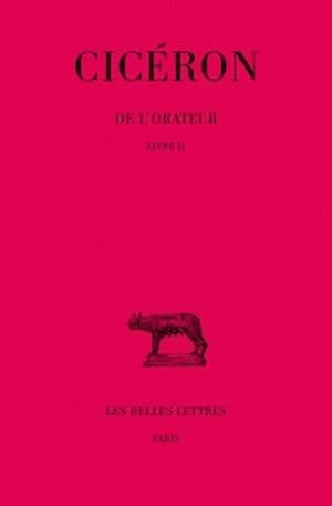 De l'orateur ; livre 2