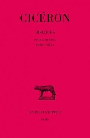 Discours: Tome XI : Pour L. Muréna. - Pour P. Sylla. (Collection Des Universites de France Serie Latine) (French Edition)