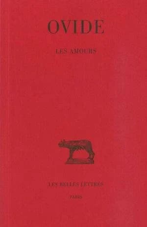 Les Amours (5e tirage rev. et corr.) Ovide ; texte établi et trad. par Henri Bornecque