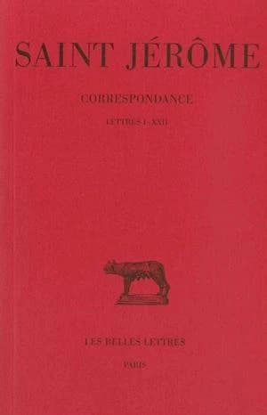 Lettres. Tome 1 (2e tirage) Saint Jérôme ; texte établi et trad. par Jérôme Labourt,...