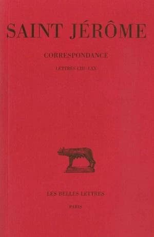 Correspondance Tome 3 ; livre 53-70