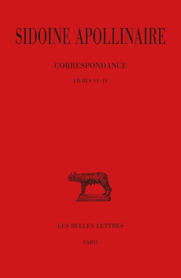 Sidoine Apollinaire: Correspondance, Livres VI-IX