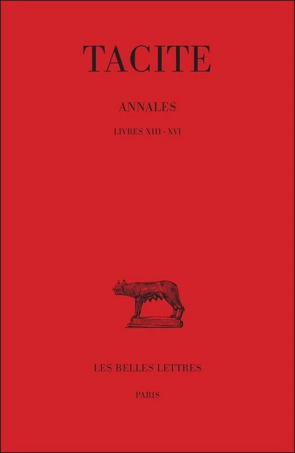 Annales. 4, Livres XIII-XVI (2ème tirage rev. et corr.) Tacite ; texte établi et trad. par Pierre Wuilleumier