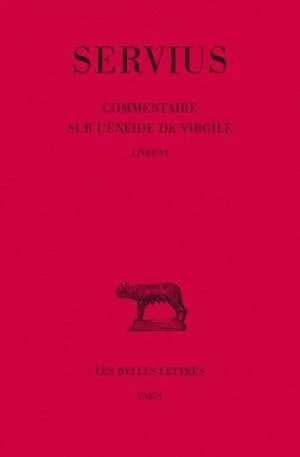Commentaire sur l'"Énéide" de Virgile Livre VI : Livre VI