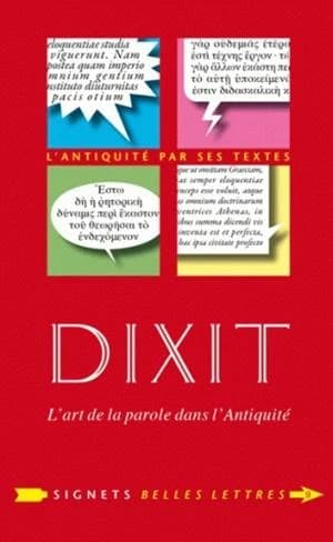 Dixit l'art de la parole dans l'Antiquité