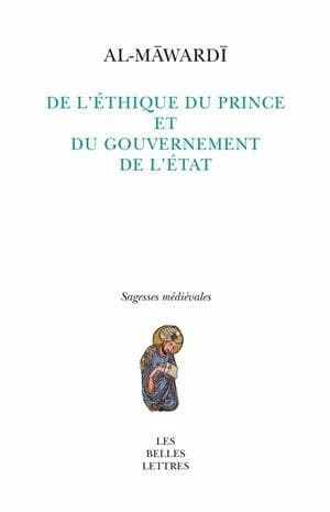 De l'éthique du prince et du gouvernement de l'État