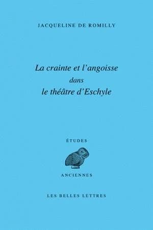La crainte et l'angoisse dans le théâtre d'Eschyle