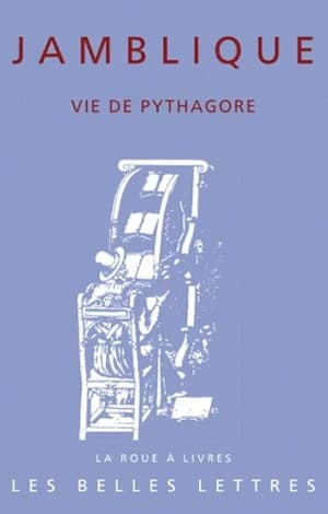 Jamblique, Vie de Pythagore (La Roue a Livres) (French Edition)