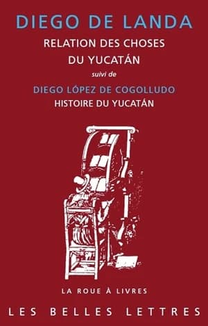 Relation des choses du Yucatán : 1566